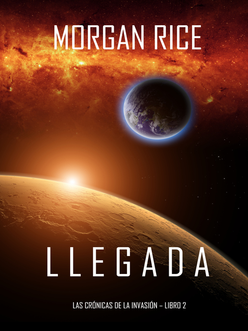 Title details for Llegada by Morgan Rice - Available